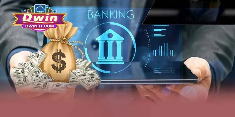 Lý do quy trình rút tiền DWIN được nhiều hội viên yêu thích